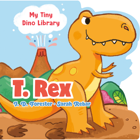 My Tiny Dino Library: T. Rex